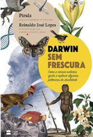 Darwin sem frescura